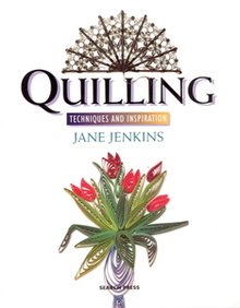 Quilling Techniques and Inspiration by Jane Jenkins