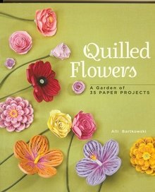 Quilled Flowers by Alli Bartowski
